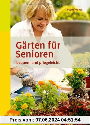 Gärten für Senioren: bequem und pflegeleicht